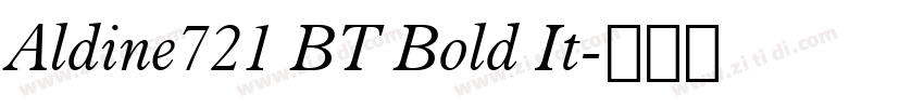 Aldine721 BT Bold It字体转换